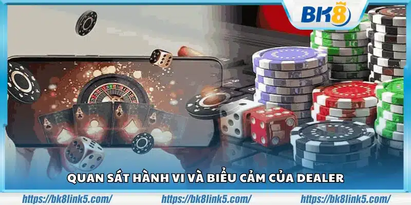 Mẹo giao tiếp với dealer để nắm tâm lý – Bí quyết từ cao thủ casino 3 Meo giao tiep voi dealer de nam tam ly 1 2